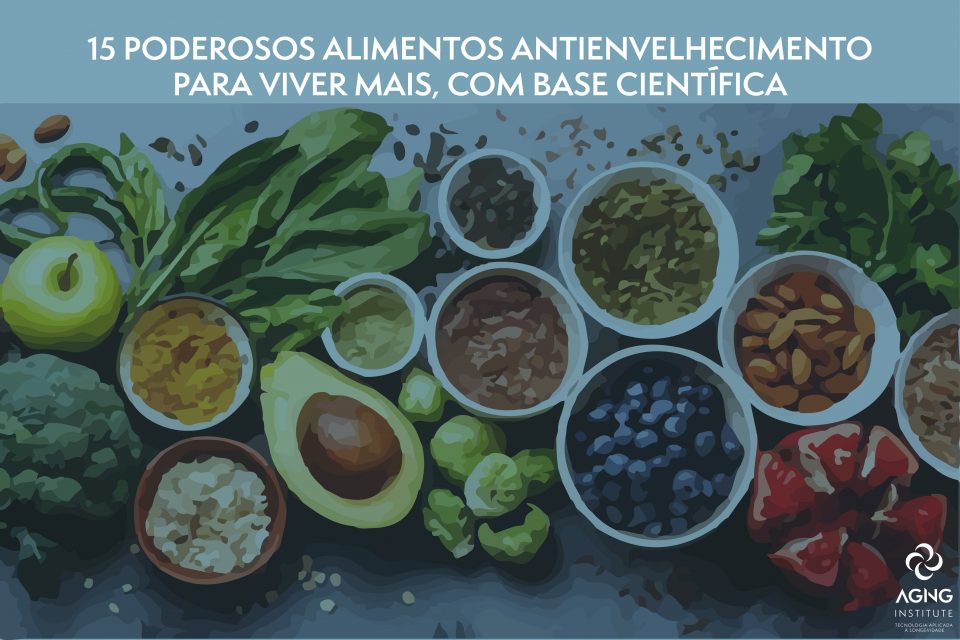 Alimentos antienvelhecimento